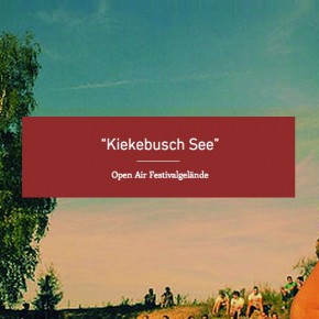 Kiekebusch Festivalgelände Berlin